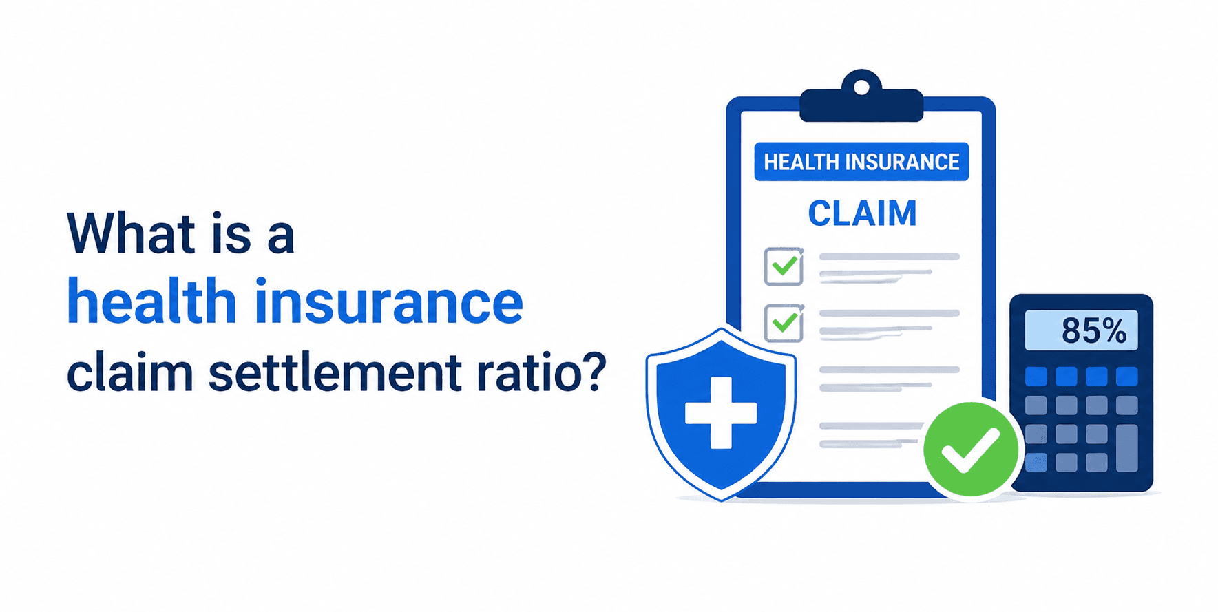 What is a health insurance claim settlement ratio?